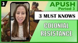 3 Must Knows about Colonial Resistance