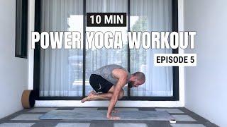 10-Minute Core & Strength Power Yoga Workout | Ep 5 | Beyond Eugene