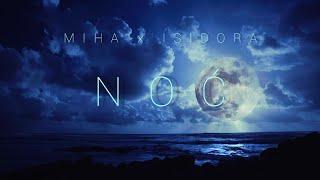 MIHA x Isidora - Noc ( Lyrics Video )