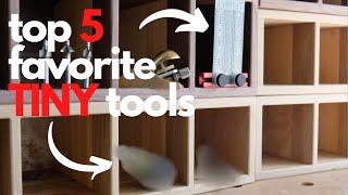 My Top 5 Favorite Tiny Tools