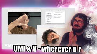 UMI, V - wherever u r (ft. V of BTS) | Shiki Reaction