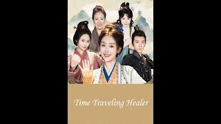 Time Traveling Healer,#shortdrama #miniseries #drama