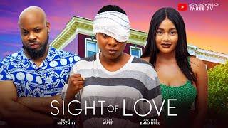 SIGHT OF LOVE - Nigerian Movies 2024 latest full movies KACHI NNOCHIRI, PEARL WATS, FORTUNE EMMANUEL