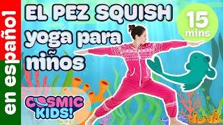 El Pez Squish | ¡Una Aventura de Cosmic Kids Yoga!