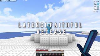 Latenci Faithful Pack Release