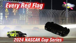 Every Red Flag: 2024 NASCAR Cup Series