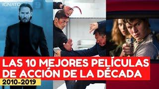 Las 15 Mejores PELÍCULAS de ACCIÓN de la Década (2010-2019)