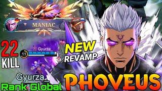 22 Kills Phoveus New Revamp is Overpowered?! - Top Global Phoveus by Gyurza_ - Mobile Legends