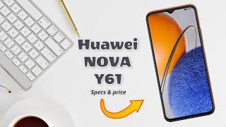 Huawei Nova Y61 - first look (2022): Camera, Price, Specifications, battery test,review | Huawei Y61