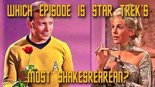 Star Trek’s Most Shakespearean Episode Ever! | Star Trek: TOS