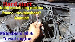 Hard Start kahit mainit Ang makina/4d56 diesel engine