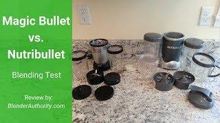 Magic Bullet vs Nutribullet Blender Test
