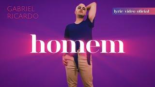 GABRIEL RICARDO: homem (lyric video oficial)