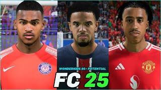 FC 25 | ALL WONDERKIDS WITH 85+ POTENTIAL (REAL FACES)