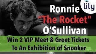 Win 2 VIP Meet & Greet Tickets To An Exhibition of Snooker with Ronnie O' Sullivan