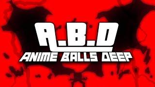 ANIME BALLS DEEP INTRO 2021/2020