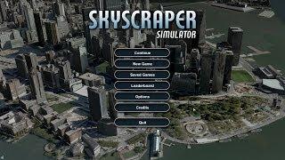 Let's Never Play: Skyscraper Simulator