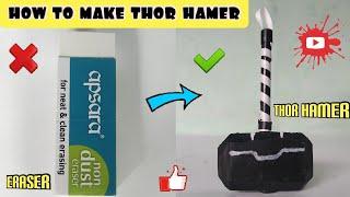 HOW TO MAKE THOR HEMAR FROME ERASER| AYAN MAZID CRAFT | MARVEL | CRAFT IDEAS