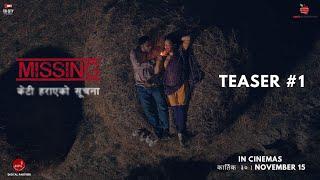 New Movie MISSING: KETI HARAYEKO SUCHANA || Official Teaser | Shristi Shrestha, Najir Husen