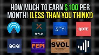 How Much You Need To Earn $100/Month In Dividends (10 High-Yield ETFs)