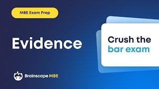 Evidence- Bar Exam Prep Show