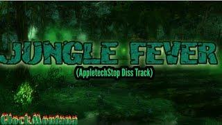 (Kid Tony) Jungle Fever - Appletechstop Diss Track (Official Song)