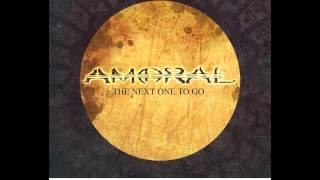 Amoral – The Next One To Go