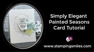 Simply Elegant Painted Seasons Card Tutorial