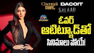 Shruti Haasan Lost Movie Offers Because Her Overacting | Salaar 2 | Chennai Story || NTVENT