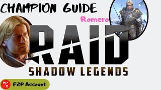 [F2P] | Romero Raid Shadow Legends Champion Guide | Underrated Epic!