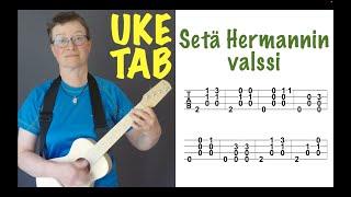  Setä Hermannin valssi UKULELE TAB