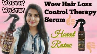 Wow Skin Science Hair Loss Control Therapy Serum Review | Honest Review | The Shubhi Tips!!