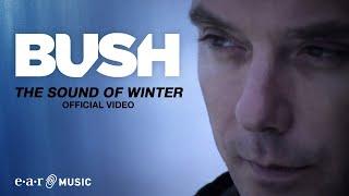 BUSH "The Sound Of Winter" (HD Official Video 2011) from THE SEA OF MEMORIES