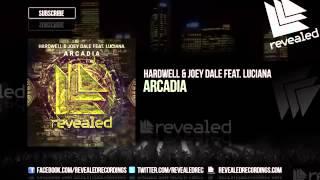 Hardwell & Joey Dale feat  Luciana   Arcadia Teaser