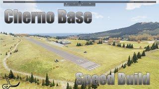 Cherno Base Speed Build | Arma 3