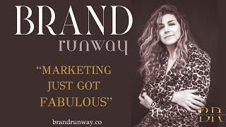 ORGANIC AND HUMANISED MARKETING - INTRODUCTION TO BRAND RUNWAY EXPERTS. MARKETING JUST GOT FABULOUS§