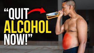 WHY YOU MUST QUIT ALCOHOL | The Most Eye Opening 17 Minutes of Your Life