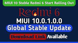 MIUI 10.0.1.0 Global Stable Update For Redmi 6 Start Rolling Out, Redmi 6 MIUI 10 Download Link,