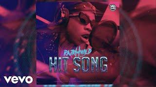 RajahWild - Hit Song (Official Audio)