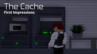 "The Cache" - FIRST IMPRESSIONS | Entry Point