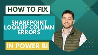 Power BI: How to fix SharePoint Lookup Column Errors