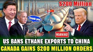 U.S. Intercepts 2.2 Million Barrels of Ethane Headed for China | Canada Receives $200 Million Order!