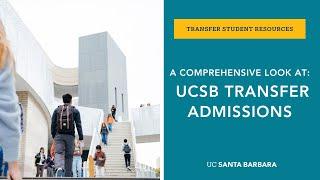 A Comprehensive Look at UCSB Transfer Admissions