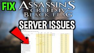 Assassin’s Creed Black Flag – How to Fix Can't Connect to Server – Complete Tutorial