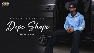 New Punjabi Song 2024 | Dope Shope (Full Album) Arjan Dhillon & Mxrci | Latest Punjabi Song 2024