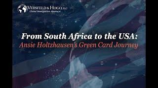 From South Africa to the USA: Ansie Holtzhausen's Green Card Journey