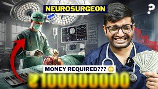 Total Money You Need to Become A Neurosurgeon in India! 