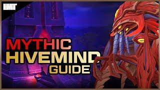 Mythic Hivemind Guide - Ny'alotha Raid - BFA Patch 8.3