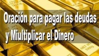 Oración Para pagar Deudas y Multiplicar el Dinero