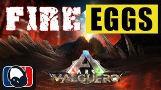  ARK Valguero Official - Stealing FIRE WYVERN EGGS!